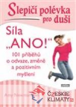 Slepičí polévka pro duši - Síla „ANO!“ - książka