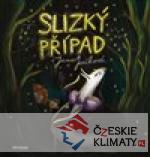 Slizký případ - książka