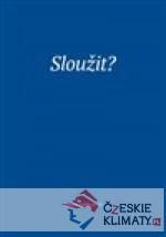 Sloužit? - książka