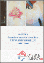 Slovník českých a slovenských výtvarných umělců 1950 - 2006 16. díl Šan-Šta - książka