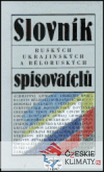 Slovník ruských, ukrajinských a běloruských spisovatelů - książka