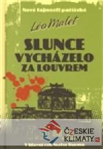 Slunce vycházelo za Louvrem - książka