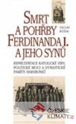 Smrt a pohřby Ferdinanda I. a jeho synů - książka