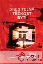 Snesitelná těžkost bytí - książka