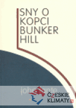 Sny o kopci Bunker Hill - książka