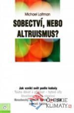 Sobectví, nebo altruismus? - książka