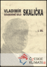 Souborné dílo Vladimíra Skaličky - 1. díl (1931-1950) - książka