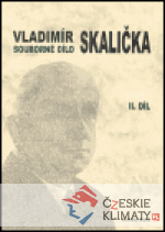 Souborné dílo Vladimíra Skaličky - 2. díl (1951-1963) - książka