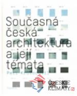 Současná česká architektura a její témata - książka