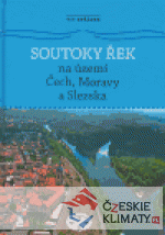 Soutoky řek na území Čech, Moravy a Slezska - książka