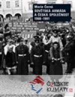 Sovětská armáda a Česká společnost 1968-1991 - książka