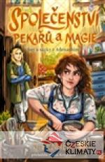 Společenství pekařů a magie - książka