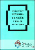 Společnost Edvarda Beneše v Praze 1990 - 2000 - książka