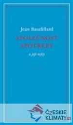 Společnost spotřeby a její mýty - książka