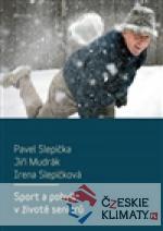 Sport a pohyb v životě seniorů - książka