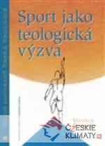 Sport jako teologická výzva - książka