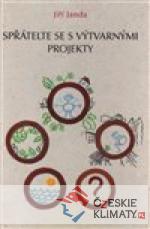 Spřátelte se s výtvarnými projekty - książka