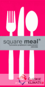 Square Meal - Průvodce pražskými restauracemi 2005/2006 - książka