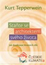 Staň se architektem svého života - książka