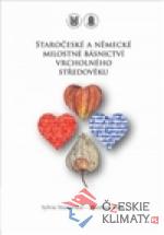 Staročeské a německé milostné básnictví vrcholného středověku - książka