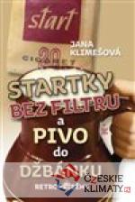 Startky bez filtrů a pivo do džbánku - książka