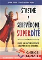 Šťastné a sebevědomé superdítě - książka