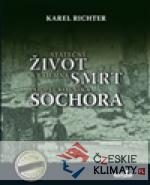 Statečný život a tajemná smrt podplukovníka Sochora - książka