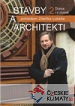 Stavby a architekti pohledem Zdeňka Lukeše 2 - książka