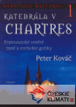 Stavitelé katedrál 1 / Katedrála v Chartres - książka