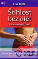 Štíhlost bez diét a šamanský půst - książka