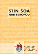 Stín šoa nad Evropou - książka