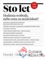 Sto let. Hodnota svobody, nebo cena za nezávislost? - książka