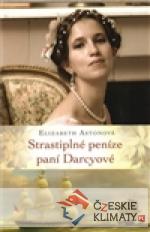Strastiplné peníze paní Darcyové - książka