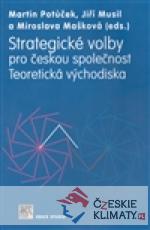 Strategické volby pro českou společnost - książka