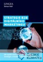 Strategie B2B digitálního marketingu - książka