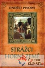 Strážci Horní země - książka