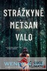 Strážkyně Metsan Valo - książka