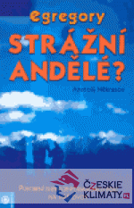 Strážní andělé? Egregory - książka