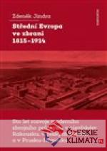 Střední Evropa ve zbrani 1815-1914 - książka