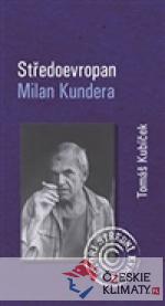 Středoevropan Milan Kundera - książka