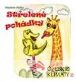 Střelené pohádky - książka