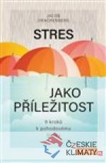 Stres jako příležitost - książka