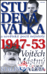 Studená válka a sovětský pocit nejistoty 1947-53 - książka