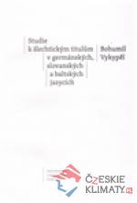 Studie k šlechtickým titulům v germánských, slovanských a baltských jazycích - książka