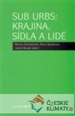 Sub Urbs: krajina, sídla a lidé - książka