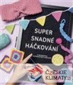 Super snadné háčkování - książka
