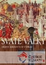 Svaté války. Dějiny křížových výprav - książka