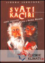 Svatí kacíři - książka