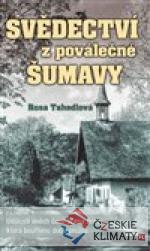 Svědectví z poválečné Šumavy - książka