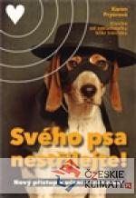 Svého psa nestřílejte - książka